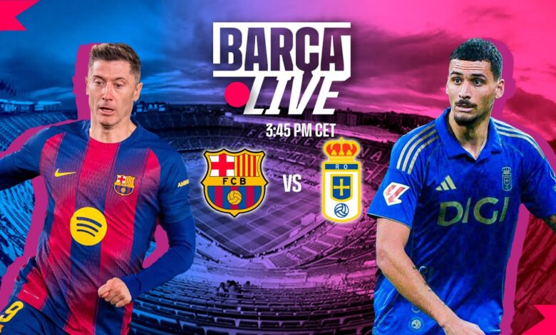Barcelona vs Real Oviedo.. كشف مفاجئ عن تشكيل برشلونة الرسمي لمواجهة ريال أوفييدو اليوم في الدوري الإسباني وهوية المعلق
