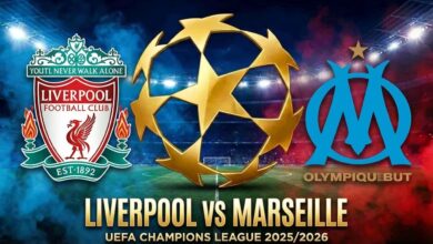 موعد مباراة ليفربول ضد مارسيليا 2026 في دوري الأبطال والقنوات الناقلة