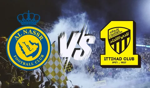 قمة نارية في الدوري السعودي.. النصر يواجه الاتحاد في مواجهة مصيرية اليوم