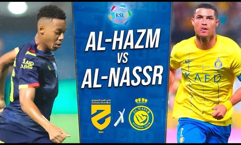al-nassr vs al-hazm.. التشكيل المتوقع للنصر أمام الحزم في دوري روشن 2026 والقنوات الناقلة وموعد المباراة كاملة التفاصيل