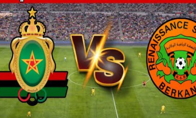 قمة مغربية نارية.. موعد مباراة الجيش الملكي ضد نهضة بركان اليوم والقنوات الناقلة والتشكيل المتوقع